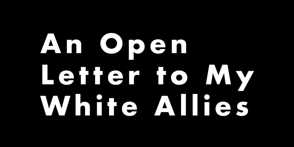kexp's tweet photo. 'An Open Letter to My White Allies' by KEXP writer @douglasmartini. Read here: https://t.co/KeO2sigk7Z https://t.co/o2GfKrM3oM