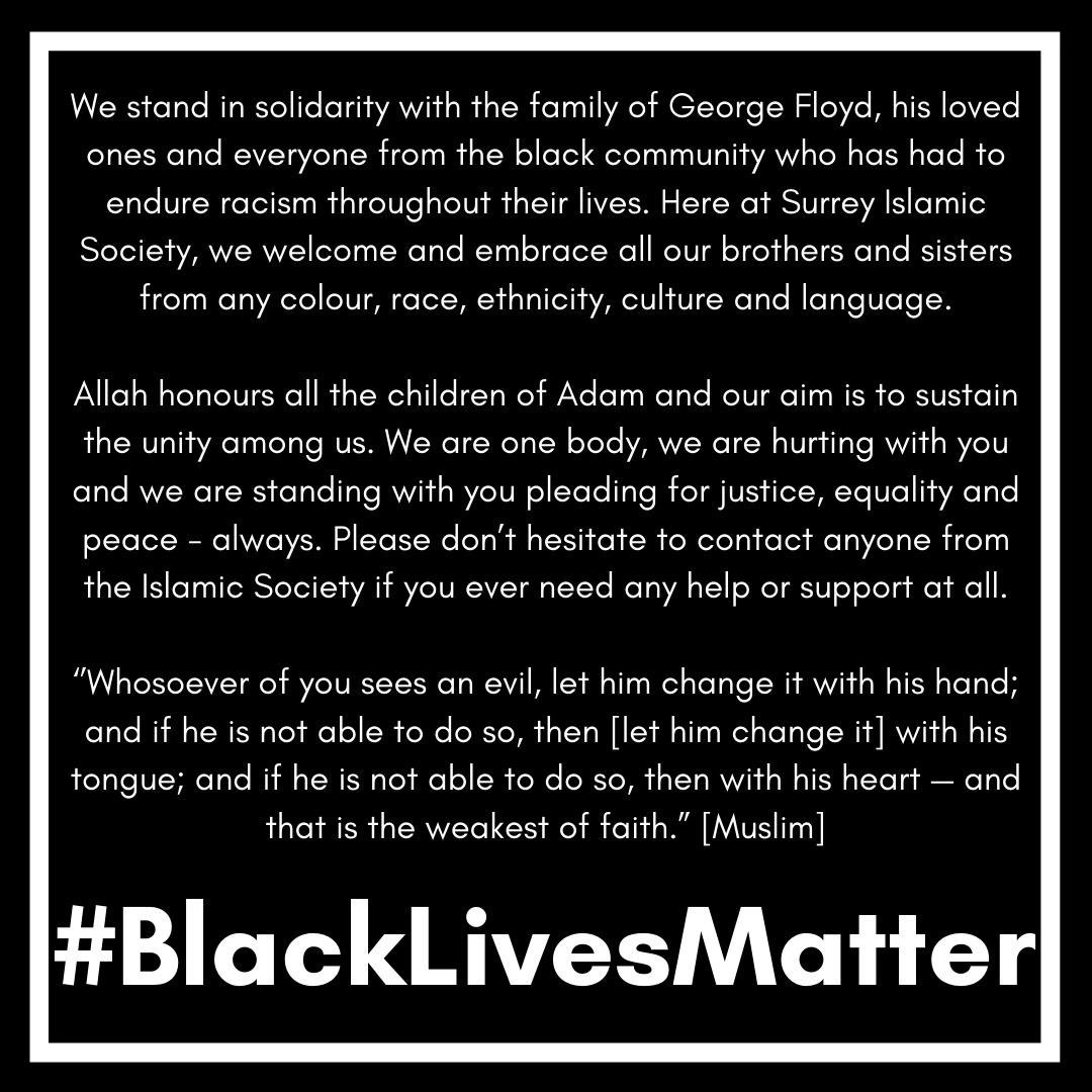 surreyisoc's tweet photo. Assalamu Alaikum. Read below a statement regarding the black lives matter movement from the University of Surrey’s Islamic Society. #blacklivesmatter https://t.co/ozaMXk474d