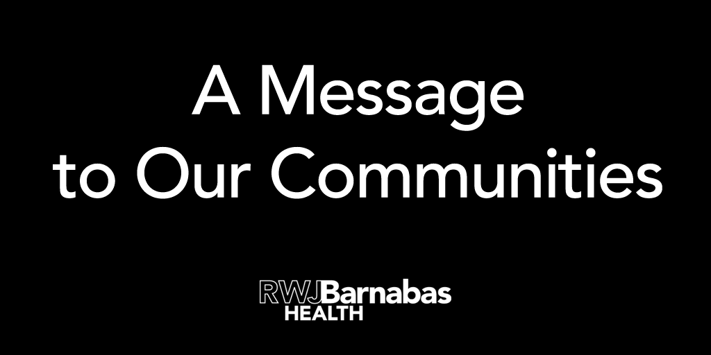 RWJBarnabas's tweet photo. A statement from Barry H. Ostrowsky, President and Chief Executive Officer, .@RWJBarnabas, about our nation's civil unrest.  Read in full at https://t.co/AGF9ZhiDxe https://t.co/derklHW6EQ
