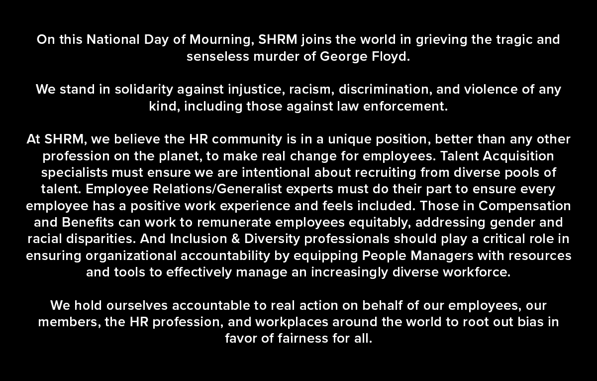 As we observe a National Day of Mourning, SHRM issues statement condemning the death of George Floyd.