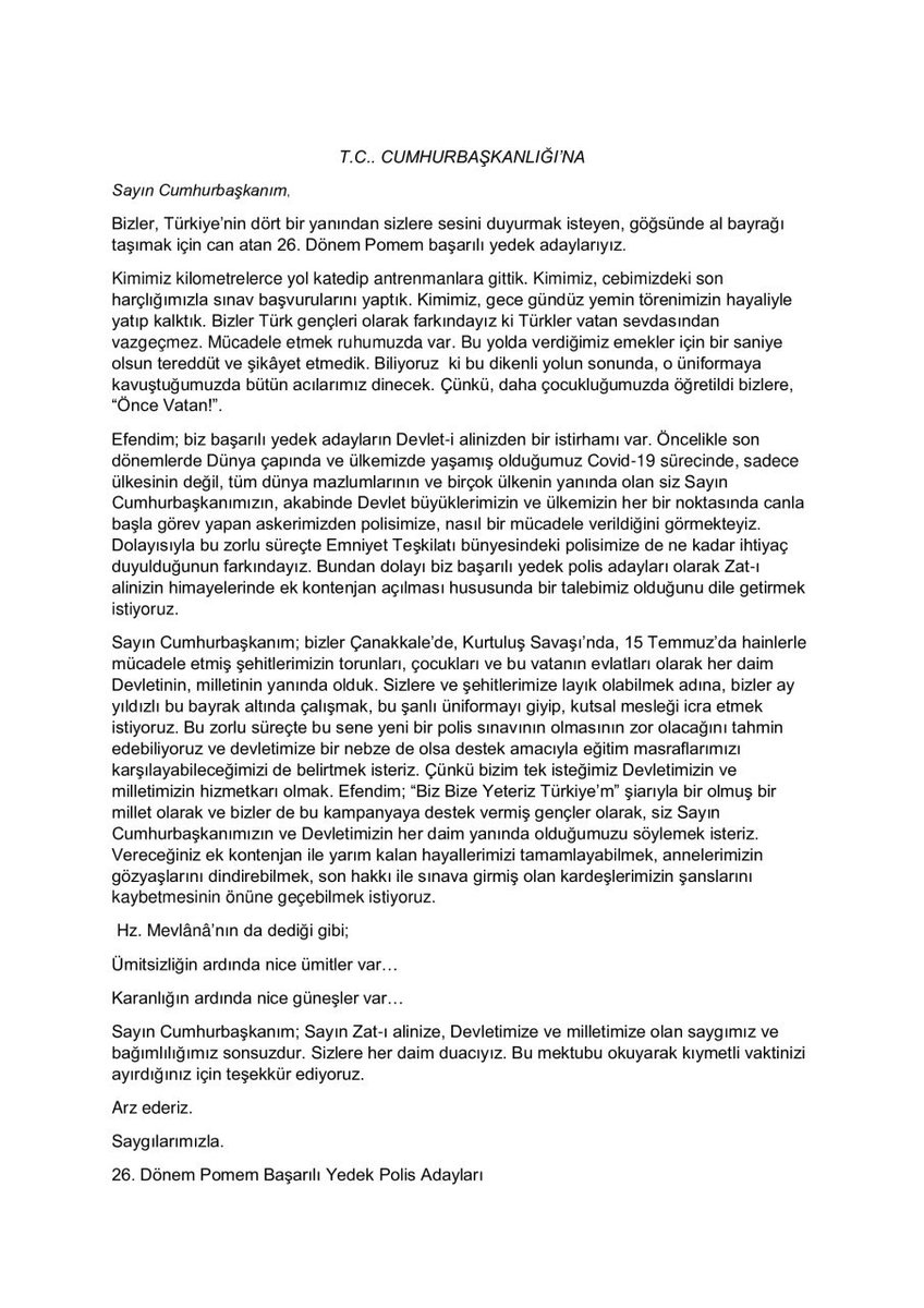 26.Dönem POMEM başarılı yedeklerin mektubunun sn Cumhurbaşkanımıza iletmenizi rica ediyoruz
<a href="/RTErdogan/">Recep Tayyip Erdoğan</a> 
<a href="/fahrettinaltun/">Fahrettin Altun</a> <a href="/iletisim/">T.C. İletişim Başkanlığı</a> <a href="/RumeysaKadak/">Rumeysa Kadak</a> <a href="/EmineErdogan/">Emine Erdoğan</a>
<a href="/oktay_saral/">Oktay SARAL</a> <a href="/fuatoktay/">Fuat Oktay</a> <a href="/hasandogan/">Hasan Doğan</a> <a href="/AyseTurkmenogl/">Ayşe Türkmenoğlu</a>
#yedekpolislerdenreise