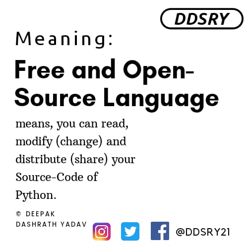 DDSRY21's tweet image. ▶️Meaning of Free and Open-Source Language:

▪️means, you can read, modify and distribute the source code of Python. 

#LearnPythonOnTwitter
#OpenSource 
#Python
#fridaymorning