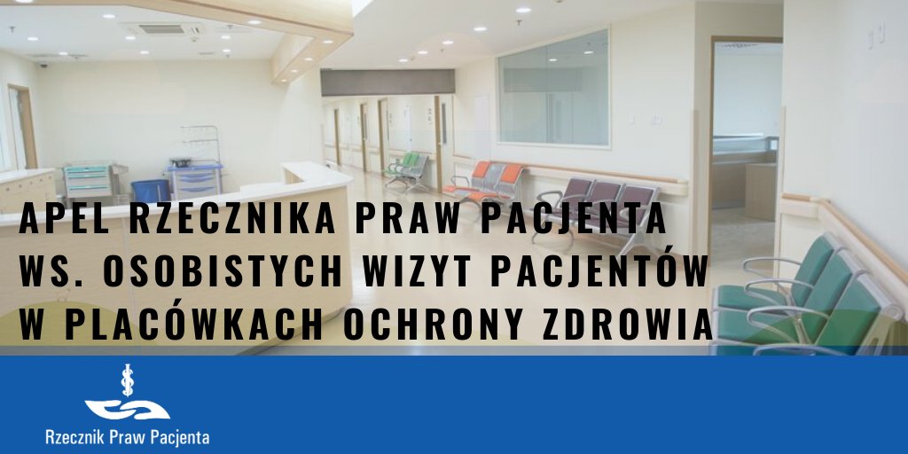 RzeczPacjenta's tweet photo. Apel @RzeczPacjenta  do kierowników placówek zdrowia udzielających świadczeń medycznych w trybie ambulatoryjnym o równoważenie zagrożenia epidemiologicznego i ochrony zdrowia indywidualnych pacjentów ➡️ https://t.co/swZRJHaoqh https://t.co/m2wWsPOaZO