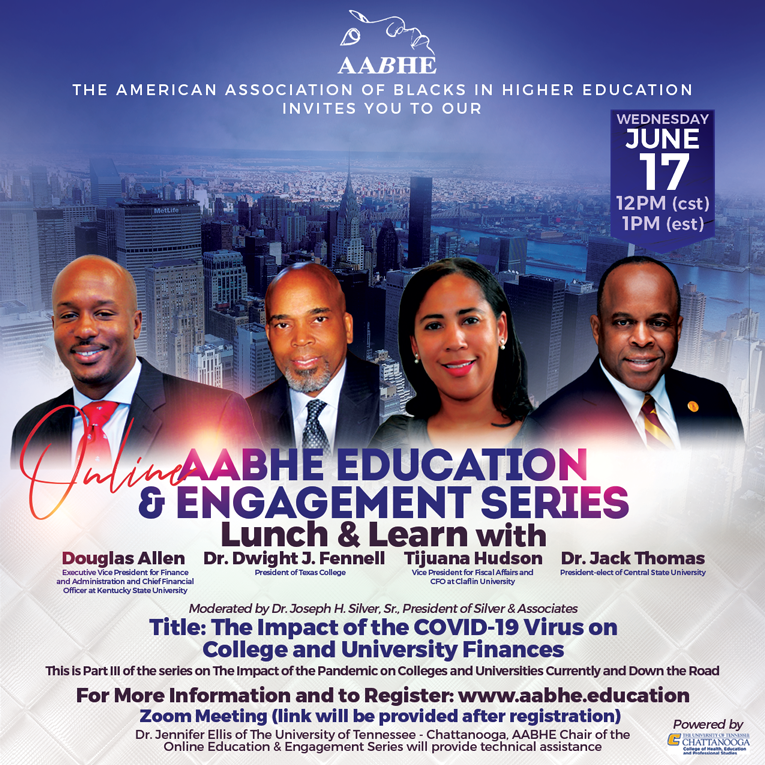 AABHE Online Education &amp; Engagement Series Lunch &amp; Learn Part III: The Impact of the COVID-19 Virus on College and University Finances. Register Today at: lnkd.in/dGagUPV