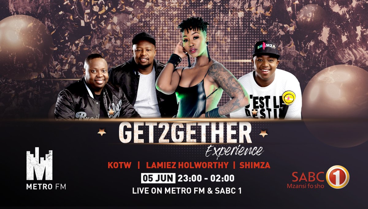 .@Official_SABC1 & METROFM are entertaining the nation again with the #Get2GetherExperience Hosted by @MluDj on the Urban Beat & presented by @SiphesihleVazi On the decks this Friday 5 June 2020 from 23:00 - 02:00 is @LamiezHolworthy @DJNAVES @SPHEctacula & @Shimza01