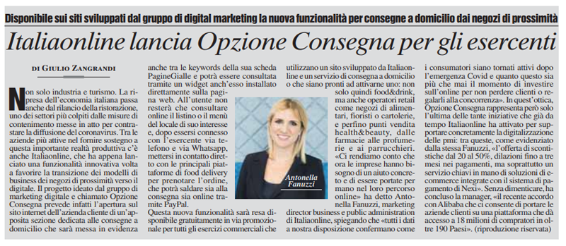 Il rilancio passa dalle #PMI e dal #digitale. Noi lo sappiamo bene e abbiamo lanciato Opzione Consegna, una sezione gratuita in promozione sui siti delle nostre aziende clienti dedicata alle consegne a domicilio. La nostra Antonella Fanuzzi l'ha illustrata a <a href="/MilanoFinanza/">MilanoFinanza</a>