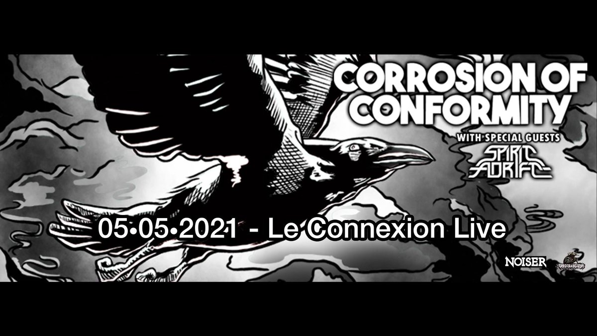 CORROSION OF CONFORMITY
SPIRIT ADRIFT
Le 05/05/21 au Connexion Live, Toulouse (31)
<a href="/ConnexionLive/">Connexion Live</a>  
Infos : sueurdemetal.com/detail-concert…