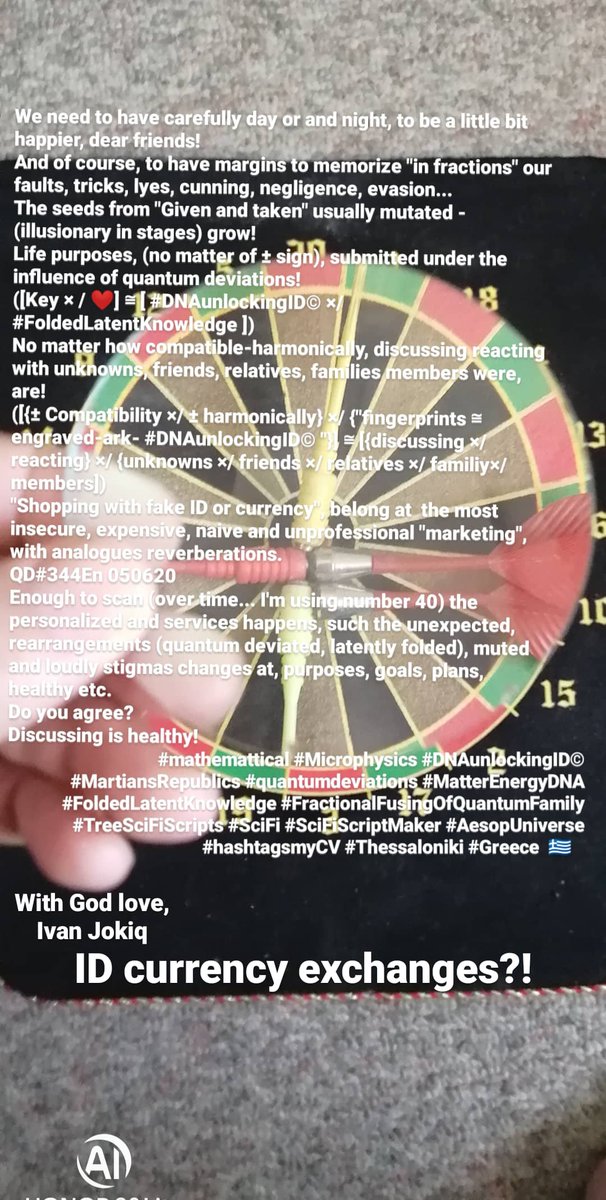 IvanJokiq's tweet image. Life purposes, (no matter of ± sign), submitted under the influence of quantum deviations!
([Key × / ❤️] ≅ [ #DNAunlockingID© ×/  #FoldedLatentKnowledge ])
No matter how compatible-harmonically, discussing reacting with unknowns, friends, relatives, families members were, are!