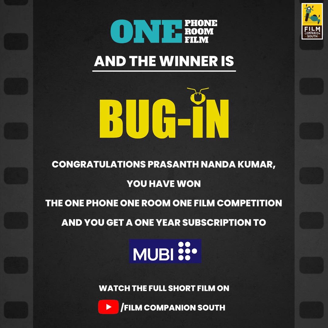 FCompanionSouth's tweet photo. And... The winner of the #OnePhoneOneRoomOneFilm competition is @Prasanth_NK for “Bug-In”. 
Watch the winning short film here: https://t.co/t5vakiEXan https://t.co/o0aZ5FQpZ0
@mubi @mubiindia https://t.co/XRc7jCeJay