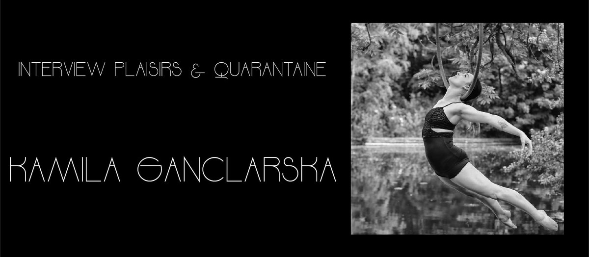 MinuitDiffusion's tweet image. MINUIT DIFFUSION vous parle de plaisirs confinés avec Kamila Ganclarska...

C'est par ici, suivez le lien!⤵️
minuitdiffusion.com/2020/06/05/int…
#kamilagarclanska #aerialist #performer #minuitdiffusion #danse