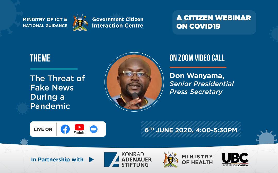The spread of disinformation and misinformation is made possible largely through social networks and social messaging.

Do not  Miss the Senior Presidential Press Secretary 
@nyamadon  for our Citizen Webinar on the impact of Fake News during #COVID__19. 

#COVIDWebinarsUG