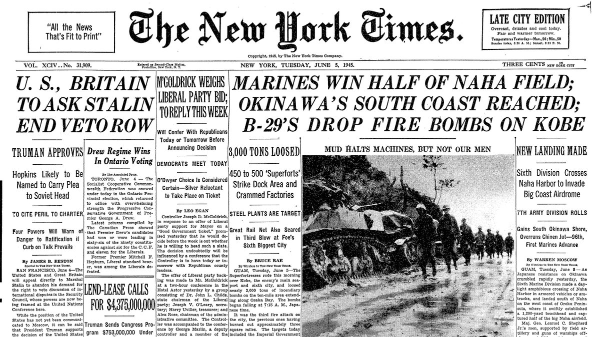 June 5, 1945: Marines Win Half of Naha Field; Okinawa's South Coast Reached; B-29's Drop Fire Bombs on Kobe  https://nyti.ms/2UdxXzU 
