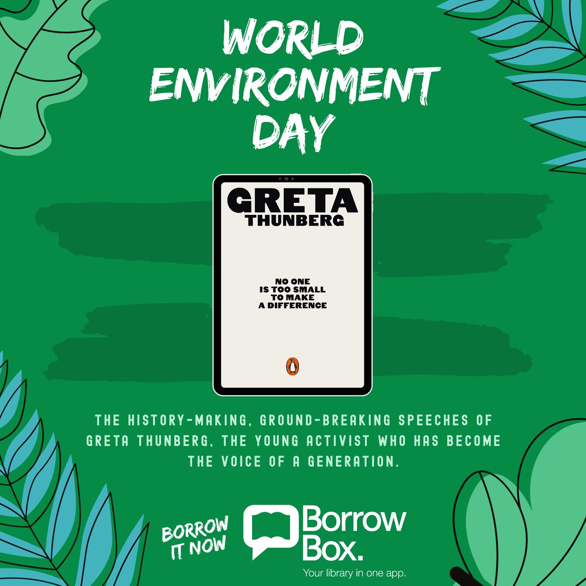 NPTLibraries's tweet photo. 'No One Is Too Small to Make a Difference' gan @GretaThunberg ar gael ar ap @BorrowBox y #WorldEnvironmentDay2020  💚🌍 https://t.co/brGJ4vhFmr