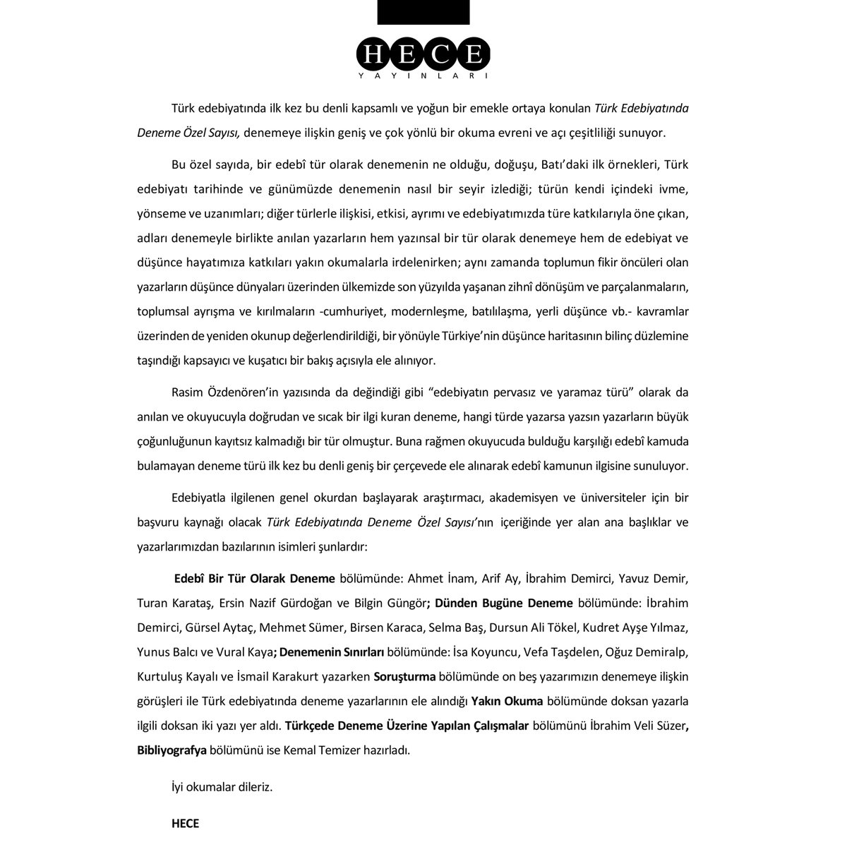 Türk Edebiyatında Deneme Özel Sayısı
Web sitemizde %25 indirimli.

İncelemek için:
hece.com.tr/kategori/Hece_…

#hece #heceyayınları #dergi #özelsayı #deneme #edebiyat #edebiyatdergisi