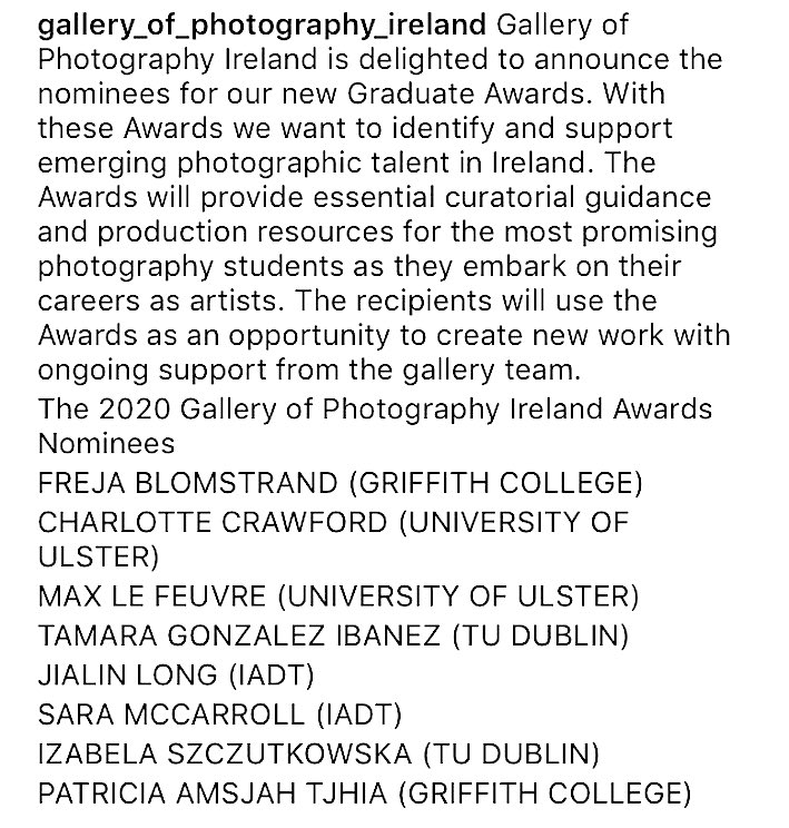 BAPhotoIADT's tweet image. #GraduateAwards2020 Huge congratulations @JialinLong &amp;amp; #SaraMcCarroll #Year4 nominated for inaugural #AllIrelandAward includes #Mentorship #ProjectProduction Excellent initiative &amp;amp; much thanks to @GOP_Ireland #EmergingTalents #Photography #Futures @myIADT galleryofphotography.ie/gallery-of-pho…
