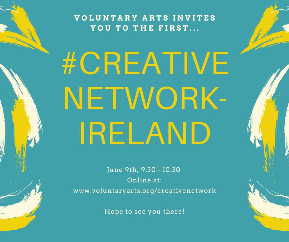 Tuesday morning at 9:30am, join the first meeting of the #CreativeNetwork - Ireland. We're bringing together people involved in arts, culture &amp; creativity across the island to discuss how we work collaboratively for a better creative future for everyone. voluntaryarts.org/creativenetwork