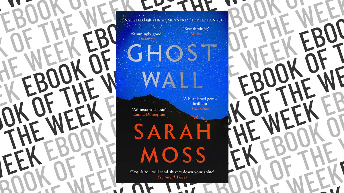 ‘Brief and entirely compelling... [An] intensely charged and
menacing little book’ Metro

Don't forget Sarah Moss's GHOST WALL is our 99p ebook of the week (UK only). Apple: apple.co/3dEcxDT Kindle: amzn.to/3dBs7QR