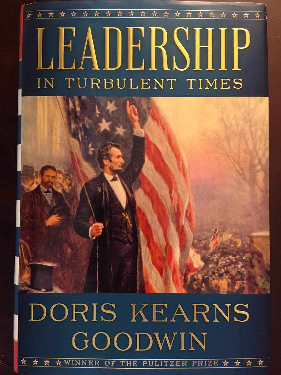 Suggestion for June 5 ... Leadership In Turbulent Times (2018) by Doris Kearns Goodwin.