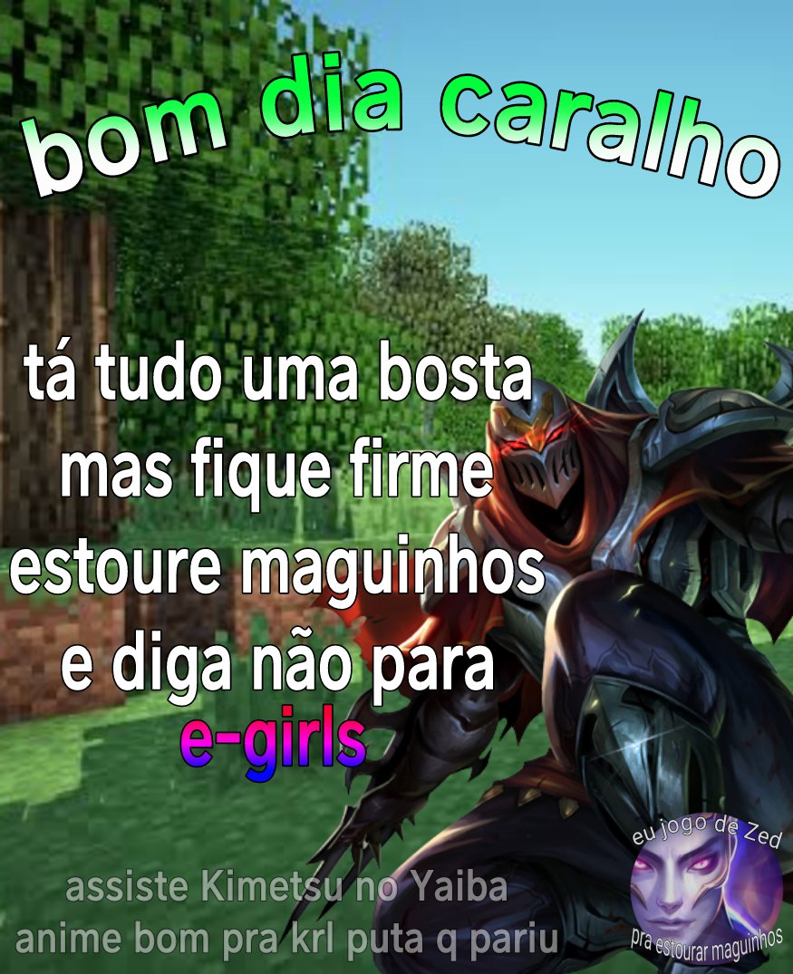 Eu jogo de Zed - textão é pra lá 👉🐦