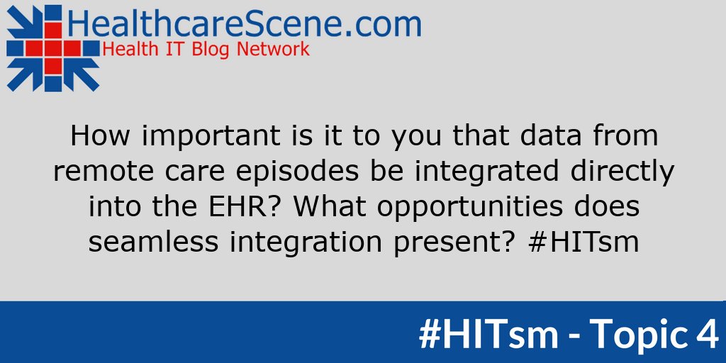 hcittoday's tweet photo. T4: How important is it to you that data from remote care episodes be integrated directly into the EHR? What opportunities does seamless integration present? @AmandaSHansen #HITsm https://t.co/YTFrcLNkkH