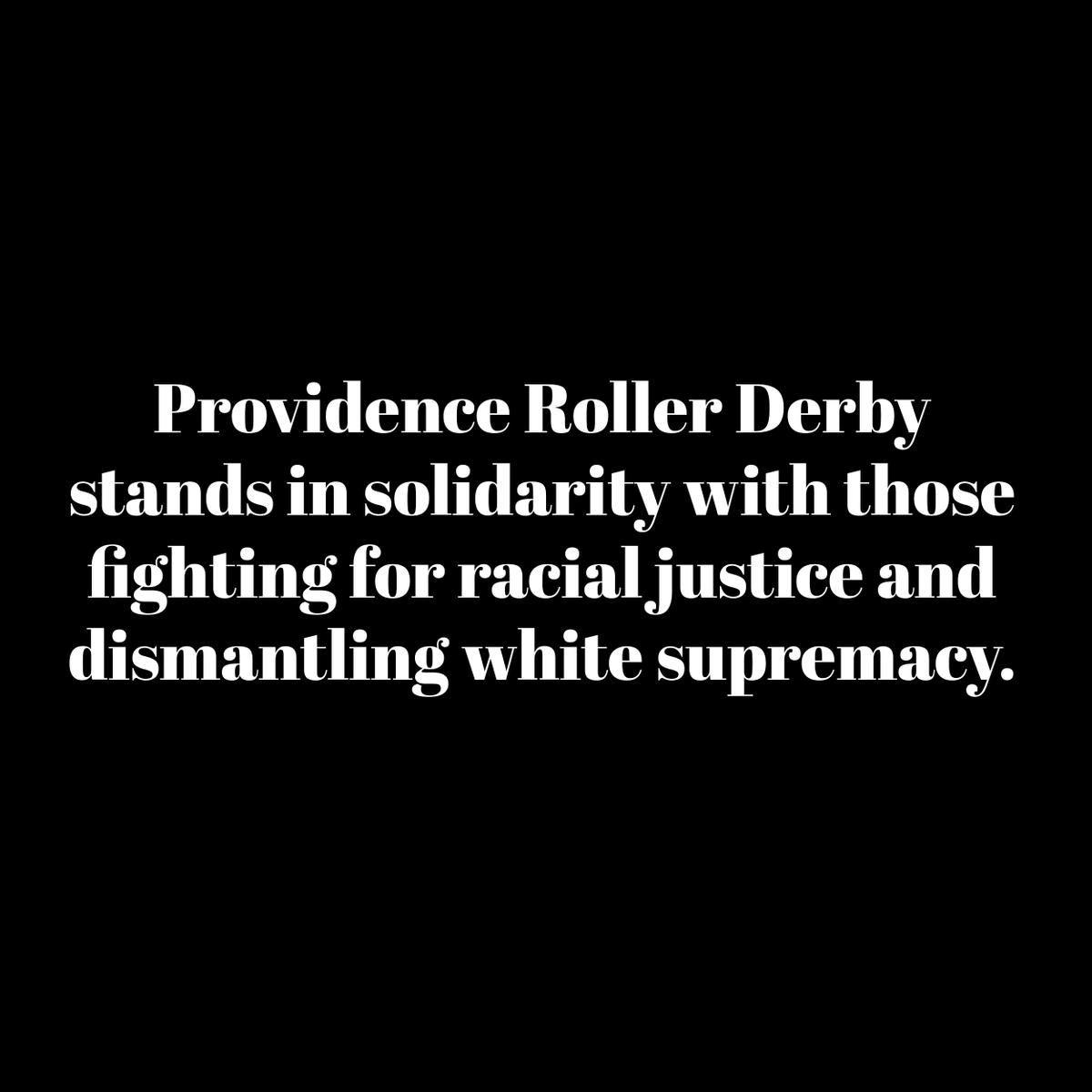 Read the full statement here: providencerollerderby.com/prd-stands-wit… and check the link in bio for resources