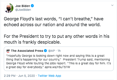 Trump's quote. Biden's response. Biden's quote tweet of the characterization of Trump's quote by the Associated Press.