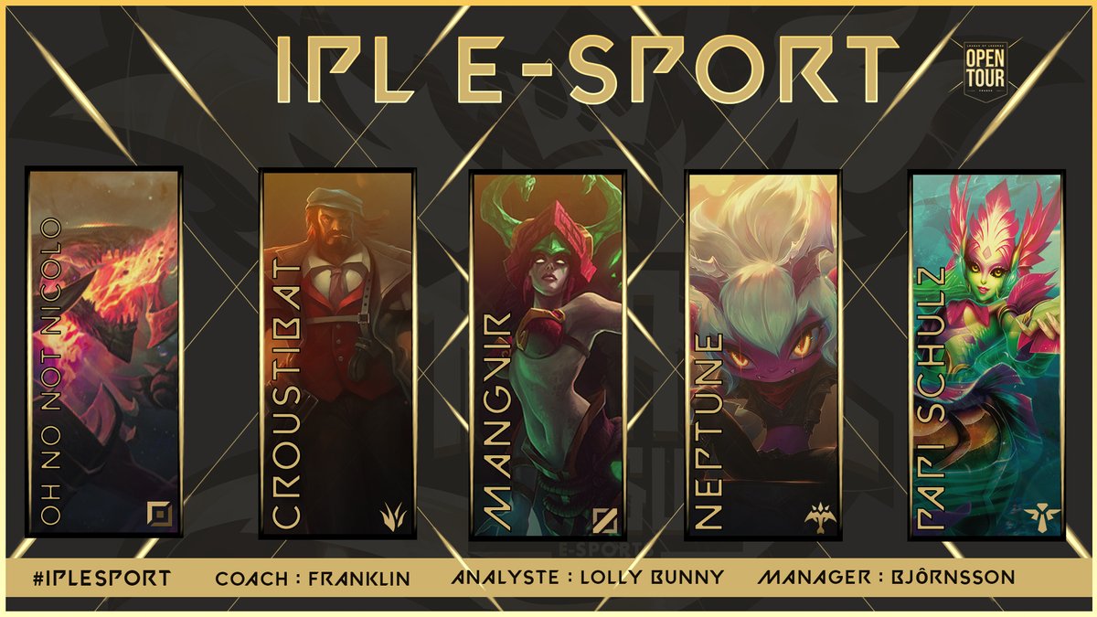 IPLeSport's tweet photo. 🤩Bonsoir à tous, 

Nous vous présentons notre nouvelle équipe "IPL E-SPORT" et staff pour OTF

Top : @nic0lo522
Jungler : @GeoffreyRaleche 
Mid : @Mangvir1 
Adc : @Iplnepturos
Support : @PapiSchulz 

Staff : Coach : @MonsieurZilean Analyste : @LollyBunny2 Manager : @Bjornssonnn https://t.co/NHkCVBkOaD