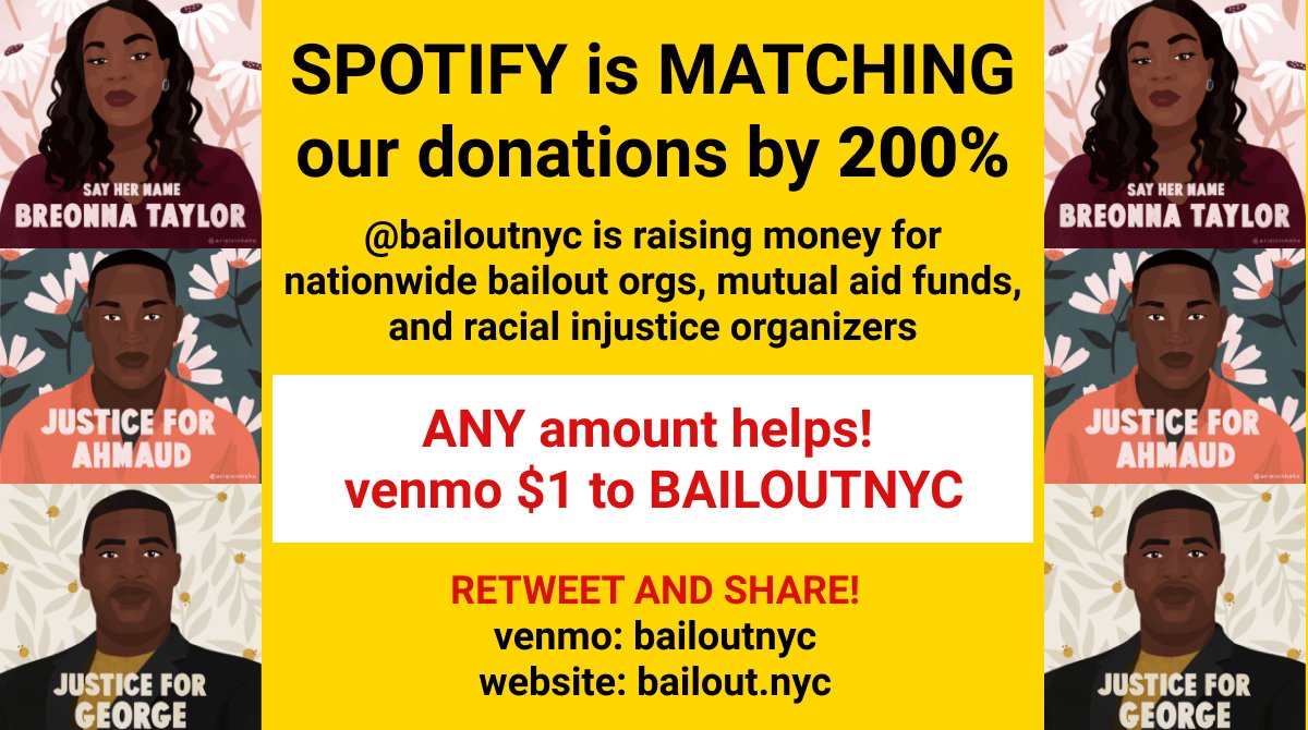 We're raising money for 70+ community bail funds, mutual aid funds, and racial justice organizers via communitybailfunds.com. Spotify is matching our donations by 200%! RETWEET AND SHARE! #BLM #JusticeForBreonna
