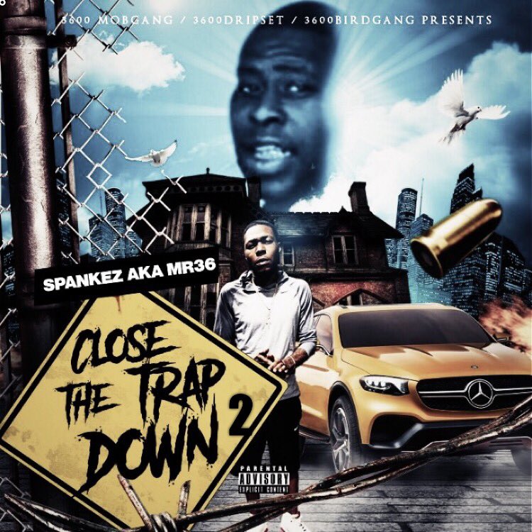 Official3600Ent's tweet photo. @darealmr36 Close The Trap Down2 ❌🏚ODW🔥#CTTD2 #3600MobGang #3600DripSet #3600BirdGang https://t.co/5PLKfyFNGf