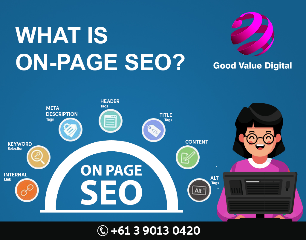 Goodvaluedigitl's tweet photo. On-page SEO relates to any action taken on the #website itself to improve performance. 

Want to improve your website or want full-fledged SEO Service, Contact us on 03 9013 0420 or log in to our website https://t.co/gtRUxHunsj

#SEO #Onpage #OnpageSEO #searchengineoptimization https://t.co/xOlNQku9cV