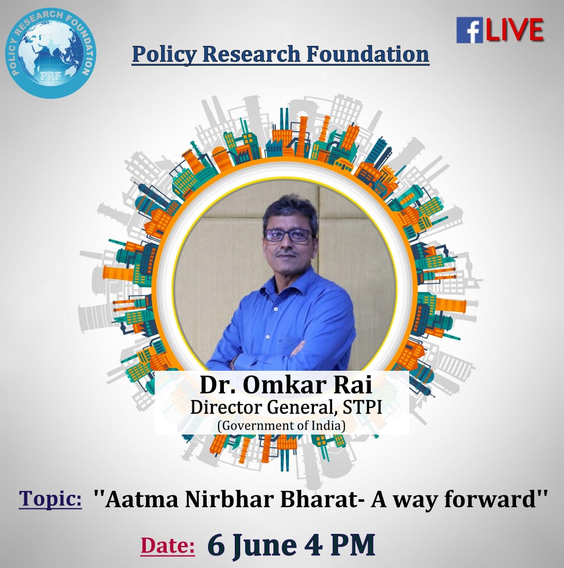 stpiindia's tweet photo. Dr. @Omkar_Raii, DG, #STPIINDIA will share his thoughts & brilliant insights on a Special Talk on "#Aatma_Nirbhar_Bharat-#A_Way_Forward" at #PRFWebinar2020, organised by Policy Research Foundation, at 4Pm today. Stay tuned to witness the deliberations: https://t.co/darfk3Dn37. https://t.co/GIhBBzqcv2