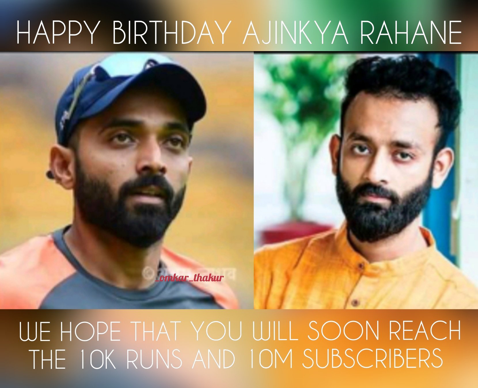 HAPPY BIRTHDAY AJINKYA RAHANE...  