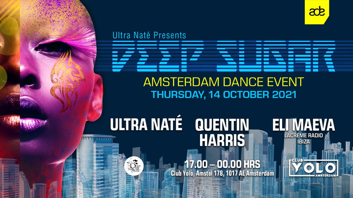AMSTERDAM!
#ADE2021 Deep Sugar Party is BACK! Club Yolo #ThursdayOct14th ~ Ultra
Naté,  Eli Maeva and myself. 
#5PM TIL #12AM (17:00 - 00:00 CET)
We’re coming to smash the bricks of the building for the serious
underground partiers!
#TICKET below and @ Amsterdam Dance Event site.