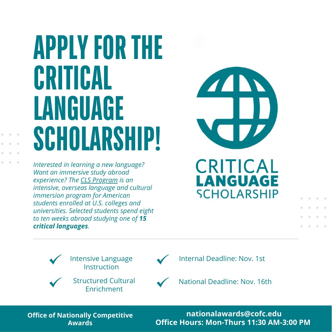 Interested in pursuing a CLS? Applications open in early October! Our office will be holding an information session October 4th, where we plan to answer questions about the program and applications. If you're in learning more, please email us at nationalawards@cofc.edu
