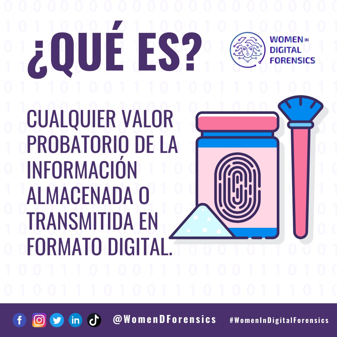La Evidencia Digital es cualquier valor probatorio de la información almacenada o transmitida en formato digital de tal manera que una parte o toda puede ser utilizada de manera interna o externa hasta llegar a un juicio si es requerida

#WomenInDigitalForensics #DigitalForensics