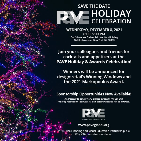 Save the date for the @paveorg Holiday Celebration! 🎉 🗓 Wednesday, December 8, 2021, from 6:00 to 8:00 pm 🏆 We will be announcing the winners of @designretailmag's Winning Windows and the 2021 Markopoulous Award. 🔗 Visit paveglobal.org/holidaycelebra… to learn more!