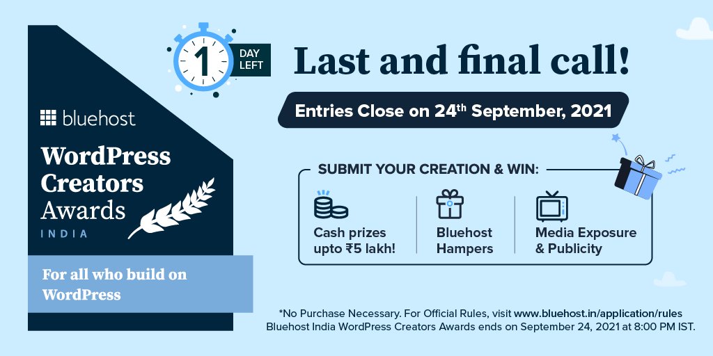 The window is closing soon!

Submissions for the Bluehost WordPress Creators Awards close tomorrow 24 Sep so hurry &amp; submit your creations at bluehost.in/awards to win exciting cash prizes, hampers &amp; publicity.

#WPCreatorsAward #WordPress #contest