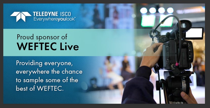 trof26's tweet image. ⁦@TeledyneIsco⁩ is proud to sponsor WEFTEC Live, live-streaming major happenings from the world’s premiere water event. ⁦@WEForg⁩ ⁦@WEFTEC⁩ #WEFTEC2021