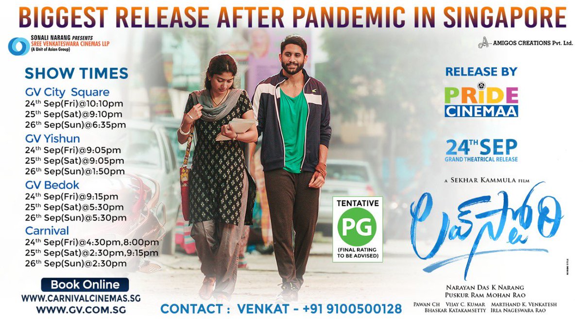 Biggest release after pandemic in Singapore…Grand release Tommorow.release by <a href="/pridecinemaa/">pridecinemaa</a>.#LoveStoryFromSep24th <a href="/chay_akkineni/">chaitanya akkineni</a> <a href="/Sai_Pallavi92/">Sai Pallavi</a> <a href="/sekharkammula/">Sekhar Kammula</a> <a href="/AsianSuniel/">Suniel Narang</a> <a href="/AsianCinemas_/">Asian Cinemas</a> #goldenvillage #carnivalcinemas
