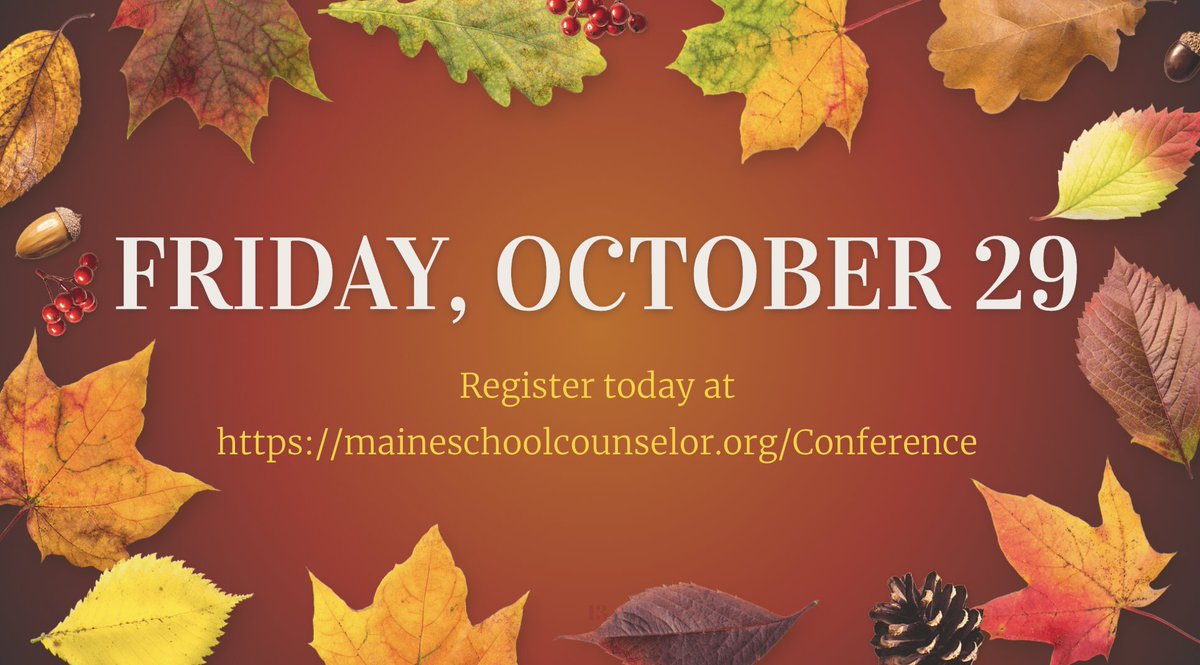 JOIN US FOR THE 2021 MESCA CONFERENCE! Register at: maineschoolcounselor.org/conference