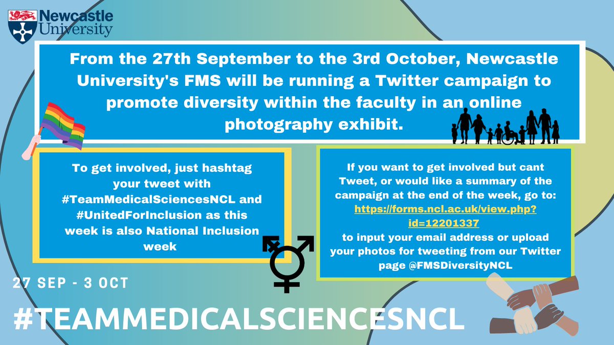 We will be running a photography campaign here on Twitter from 27th Sep-3rd Oct alongside National Inclusion Week @IncEmp to promote diversity within FMS. Use #TeamMedicalSciencesNCL and #UnitedForInclusion alongside your own images showing diversity on campus to get involved!!