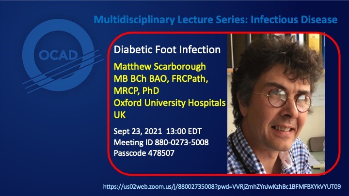 Next OCAD Multidisciplinary Lecture: Diabetic Foot Infection by Dr. Scarborough, MB Bch BAO, MRCP, FRCPath, PhD - Sept 23, 2021, at 13:00 EDT - ZOOM👉 us02web.zoom.us/j/9556225354?p… 👈#mskrad #orthrotwitter #radtwitter @SSRbone @ssr_rwg @intskeletal @intskeletal @nyu_mskrad @MskSerme