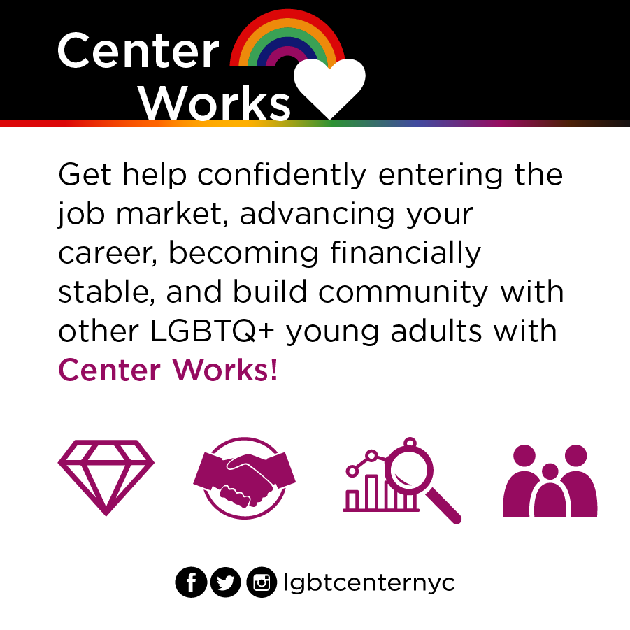 LGBTCenterNYC's tweet photo. Get help confidently entering the job market, advancing your career, becoming financially stable, and build community with other LGBTQ+ young adults.
#CenterWorks strive to build a world where all LGBTQ+ people thrive and lead across all industries. https://t.co/mGGJ8DyN5v