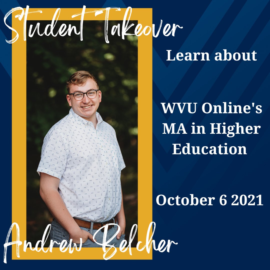 Follow the @WVU_CEHS Instagram on October 6 to learn more about the M.A. in Higher Education from Andrew Belcher! 🤗