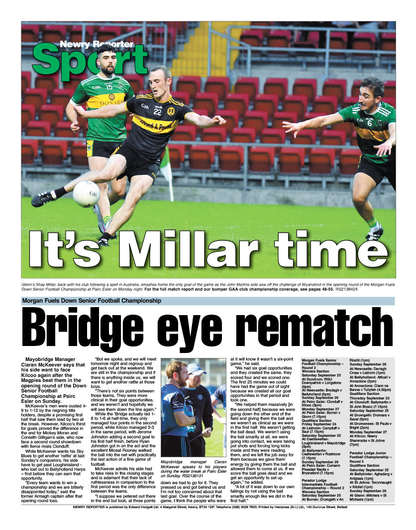 This week’s back page: @MayobridgeGAC Manager @cmckeever6 says hie side would like another ‘rattle’ at @KilcooGAC in the @OfficialDownGAA Senior Football Championship after they were defeated by the Magpies on Sunday. See this week’s edition for more. #GAA #NewrySport