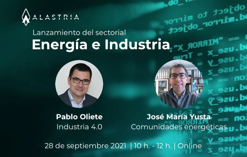 Encantados de participar en el lanzamiento del sectorial Energía e Industria de <a href="/Alastria_/">Alastria Blockchain Ecosystem</a>  
El próximo día 28 nuestro socio fundador <a href="/pablooliete/">Pablo Oliete</a> conversará con <a href="/josemariayusta/">Jose Maria Yusta</a>