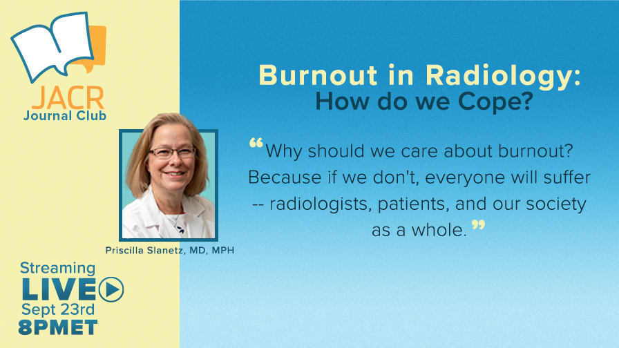 "If we don't care about burnout everyone will suffer" #stopburnout

Join the live JACR journal club, right here, Thursday 8PM ET