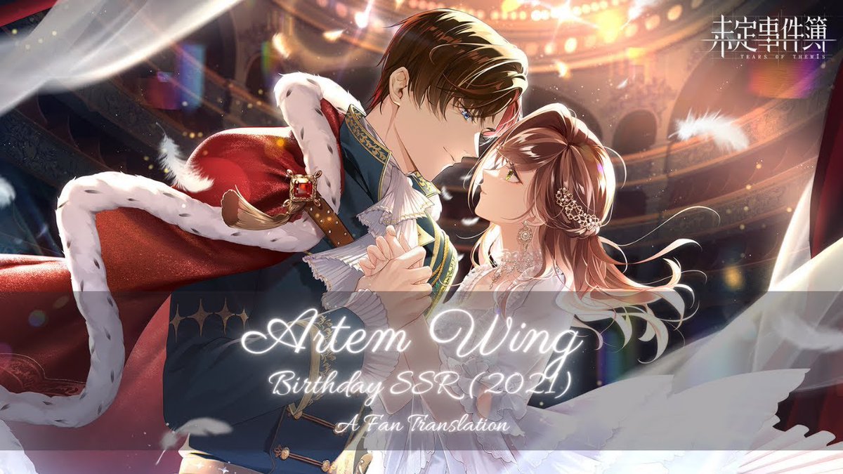 JIN_Yamashina's tweet photo. As promised, Artem's birthday SSR is now fully translated and subbed on YouTube!

Watch it here: 
🔗 https://t.co/ot9oPLMnj8

Consider reading the event story before the card:
🔗 https://t.co/J3hOIonynR

#TearsOfThemis #未定事件簿
#ArtemWing #左然 https://t.co/ocJGDnWEPU