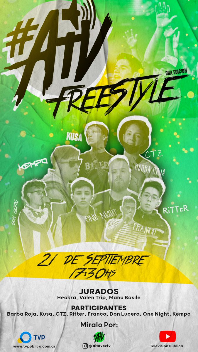 InfoFreestyle2's tweet photo. ¡Hoy! - ATV Freestyle 🎤
El evento será retransmitido por TV Pública Argentina o su canal de YouTube a las 17:30hs 🇦🇷.
Participantes:
- KUSA
- KEMPO
- CTZ
- ONE NIGHT
- RITTER
- BARBA ROJA
- FRANCO
- DON LUCERO
Jueces:
- HEKRA
- VALEN TRIP
- MANU BASILE
#ATVFreestyle https://t.co/lezczFVes0