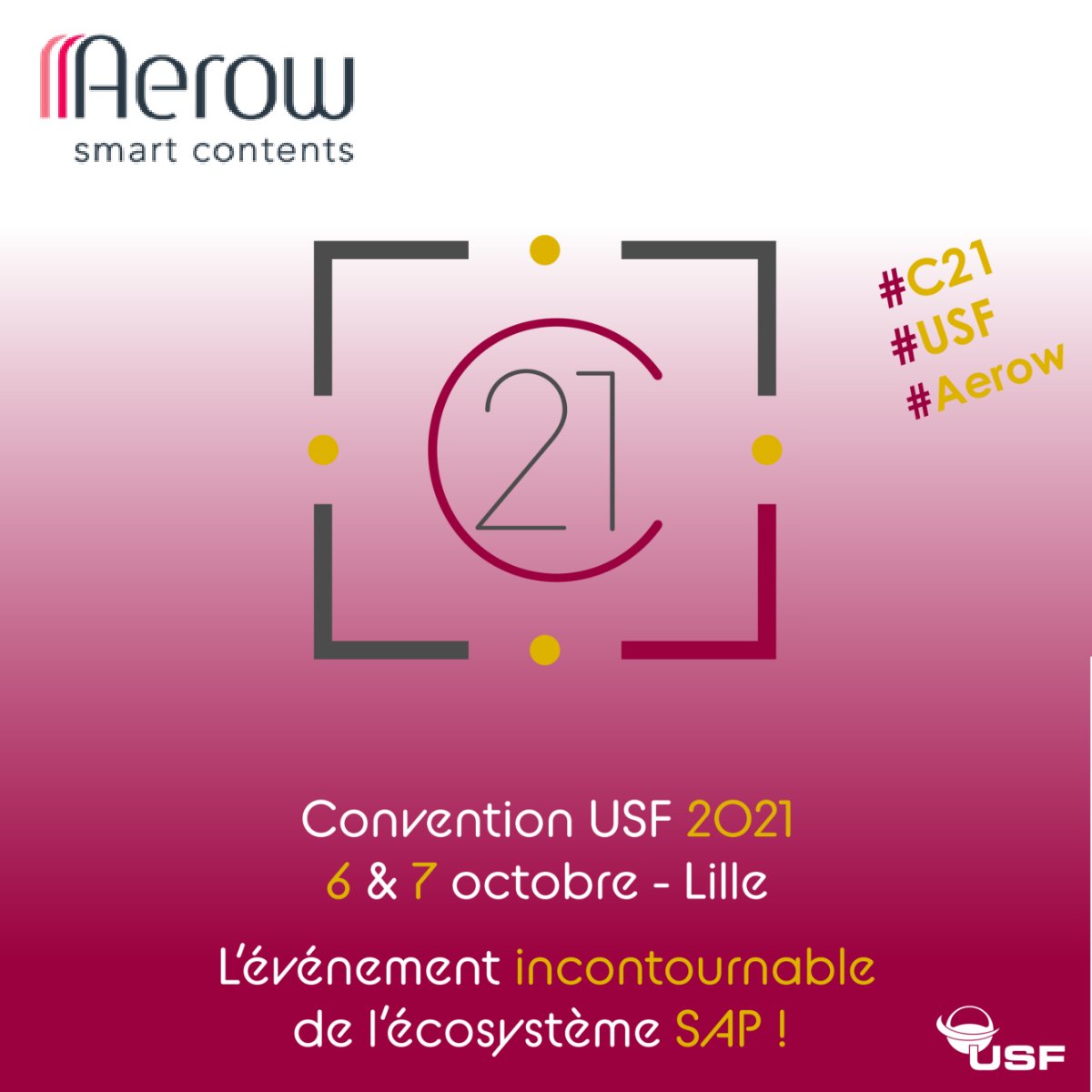 aerownews's tweet photo. Aerow sera heureux de vous accueillir à la convention USF 2021 au Stand 62 ! 
#C21, #USF, #Aerow, #AerowSmartContents, #OpenText, #SAP https://t.co/03tU9lLq9H